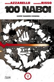 100 Naboi T.5. Autor: Brian Azzarello. Dadada.pl Okładka książki 100 Naboi T.5