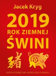 Okładka książki 2019 Rok Ziemnej Świni