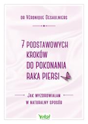 Okładka książki 7 podstawowych kroków do pokonania raka piersi