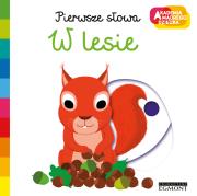 Okładka książki Akademia mądrego dziecka. W lesie