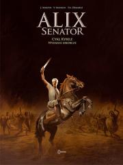 Alix Senator Wydanie zbiorcze Tom 2 Cykl Kybele. Autor: Mangin Valerie, Martin Jacques. Dadada.pl Okładka książki Alix Senator Wydanie zbiorcze Tom 2 Cykl Kybele