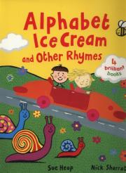 Alphabet Ice Cream and other rhymes. Autor: Heap Sue, Sharratt Nick. Dadada.pl Okładka książki Alphabet Ice Cream and other rhymes