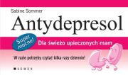 Antydepresol - Sommer Sabine SEVEN. Autor: Sommer Sabine. Dadada.pl Okładka książki Antydepresol - Sommer Sabine SEVEN