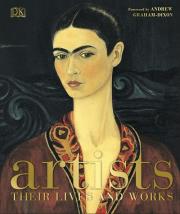 Artists: Their Lives and Works. Autor: Graham-Dixon Andrew. Dadada.pl Okładka książki Artists: Their Lives and Works