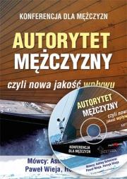 Autorytet mężczyzny - CD MP3 - Audiobook. Autor: Ashley i Ruth Schmierer, Paweł Wieja. Dadada.pl Okładka książki Autorytet mężczyzny - CD MP3 - Audiobook