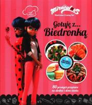 Biedronka i Czarny Kot. Gotuję z... Biedronką. Autor: praca zbiorowa. Dadada.pl Okładka książki Biedronka i Czarny Kot. Gotuję z... Biedronką