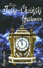 Błyskawice. Autor: Jeske-Choiński Teodor. Dadada.pl Okładka książki Błyskawice