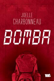 BOMBA. Autor: Charbonneau Joelle. Dadada.pl Okładka książki BOMBA