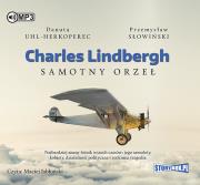 CD MP3 CHARLES LINDBERGH SAMOTNY ORZEŁ. Autor: Uhl-Herkoperec Danuta, Przemysław Słowiński. Dadada.pl Okładka książki CD MP3 CHARLES LINDBERGH SAMOTNY ORZEŁ