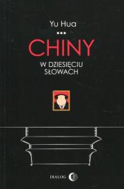 Okładka książki Chiny w dziesięciu słowach