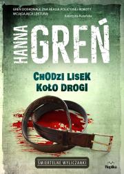 Okładka książki Chodzi lisek koło drogi. Śmiertelne wyliczanki