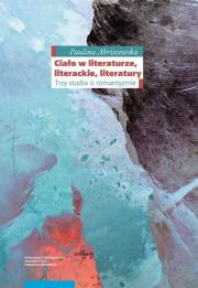 Okładka książki Ciało w literaturze literackie literatury