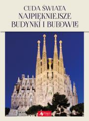 Okładka książki CUDA ŚWIATA NAJPIĘKNIEJSZE BUDYNKI I BUDOWLE
