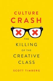 Culture Crash. Autor: Timberg Scott. Dadada.pl Okładka książki Culture Crash