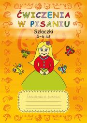 Ćwiczenia w pisaniu. Szlaczki. 5-6 lat. Autor: Guzowska Beata. Dadada.pl Okładka książki Ćwiczenia w pisaniu. Szlaczki. 5-6 lat
