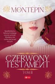 CZERWONY TESTAMENT TOM 2. Autor: XAVIER DE MONTÉPIN. Dadada.pl Okładka książki CZERWONY TESTAMENT TOM 2