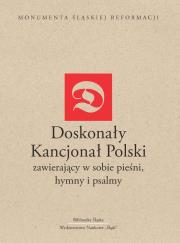 Doskonały Kancjonał Polski. Autor: Malicki Jan, Tadeusz Sierny. Dadada.pl Okładka książki Doskonały Kancjonał Polski