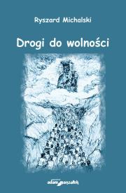 Okładka książki Drogi do wolności
