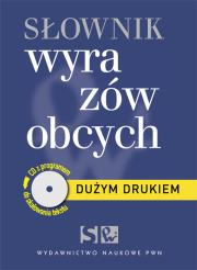 Dużym drukiem Słownik wyrazów obcych z płytą CD. Autor: Wiśniakowska Lidia. Dadada.pl Okładka książki Dużym drukiem Słownik wyrazów obcych z płytą CD
