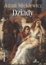 Dziady (tania  lektura). Autor: Adam Mickiewicz. Dadada.pl Okładka książki Dziady (tania  lektura)
