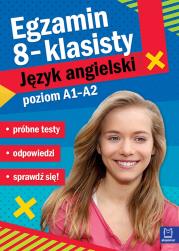 Okładka książki Egzamin ósmoklasisty. J.ang - próbne testy A1-A2