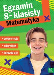 Okładka książki Egzamin ósmoklasisty. Matematyka - próbne testy