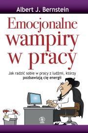 Okładka książki EMOCJONALNE WAMPIRY W PRACY