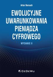 Okładka książki Ewolucyjne uwarunkowania pieniądza cyfrowego