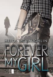Forever My Girl. Autor: Heidi McLaughlin. Dadada.pl Okładka książki Forever My Girl