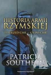 Okładka książki Historia Armii Rzymskiej 753 przed Chr.476 po Chr