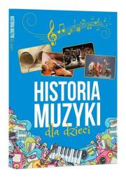 Historia muzyki dla dzieci. Autor: Oskar Łapeta. Dadada.pl Okładka książki Historia muzyki dla dzieci