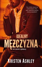 Idealny mężczyzna. Autor: Kristen Ashley. Dadada.pl Okładka książki Idealny mężczyzna