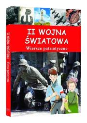 Okładka książki II wojna światowa. Wiersze patriotyczne