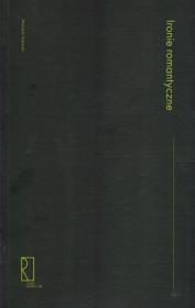 Ironie romantyczne. Autor: Hamerski Wojciech. Dadada.pl Okładka książki Ironie romantyczne