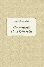 Okładka książki Jadwiga Karwasińska Wspomnienia z lata 1914 roku