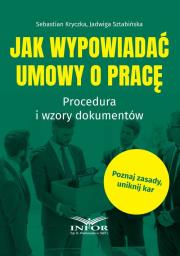 Jak wypowiadać umowy o pracę. Autor: Kryczka Sebastian, Sztabińska Jadwiga. Dadada.pl Okładka książki Jak wypowiadać umowy o pracę