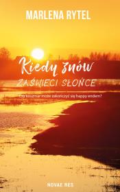 Okładka książki Kiedy znów zaświeci słońce