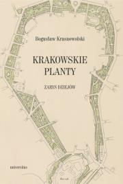Okładka książki Krakowskie Planty - zarys dziejów