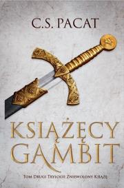 KSIĄŻĘCY GAMBIT ZNIEWOLONY KSIĄŻĘ TOM 2. Autor: Pacat C.S.. Dadada.pl Okładka książki KSIĄŻĘCY GAMBIT ZNIEWOLONY KSIĄŻĘ TOM 2