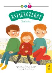 Książkożercy. Bomberka (poziom 3). Autor: GRAŻYNA NOWAK-BALCER. Dadada.pl Okładka książki Książkożercy. Bomberka (poziom 3)