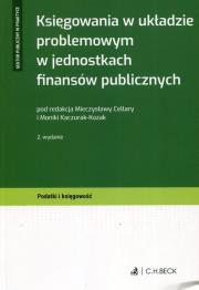 Księgowania w układzie problemowym w jednostkach finansów publicznych. Wydawca: C.H. Beck. Dadada.pl Opakowanie Księgowania w układzie problemowym w jednostkach finansów publicznych