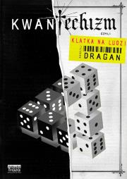 KWANTECHIZM CZYLI KLATKA NA LUDZI. Autor: ANDRZEJ DRAGAN. Dadada.pl Okładka książki KWANTECHIZM CZYLI KLATKA NA LUDZI