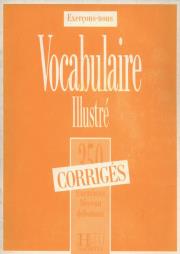 Okładka książki Les 350 Exercices - Vocabulaire - Débutant - Corrigés