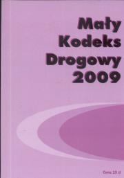 Mały kodeks drogowy 2009. Wydawca: MZ. Dadada.pl Opakowanie Mały kodeks drogowy 2009