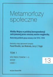 Opakowanie Metamorfozy społeczne tom 13 Wielka Wojna w polskiej korespondencji zatrzymanej