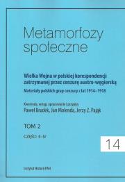 Opakowanie Metamorfozy społeczne tom 14 Wielka Wojna w polskiej korespondencji zatrzymanej