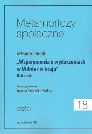 Opakowanie Metamorfozy społeczne tom 18 Wspomnienia o wydarzeniach w Wilnie…