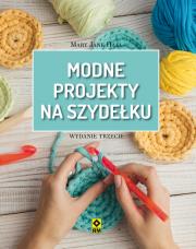 Okładka książki Modne projekty na szydełku wyd.3