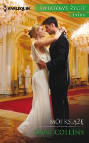 Okładka książki Mój książę/ŚWIATOWE ŻYCIE EKSTRA
