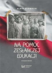 Okładka książki Na pomoc zesłańczej edukacji